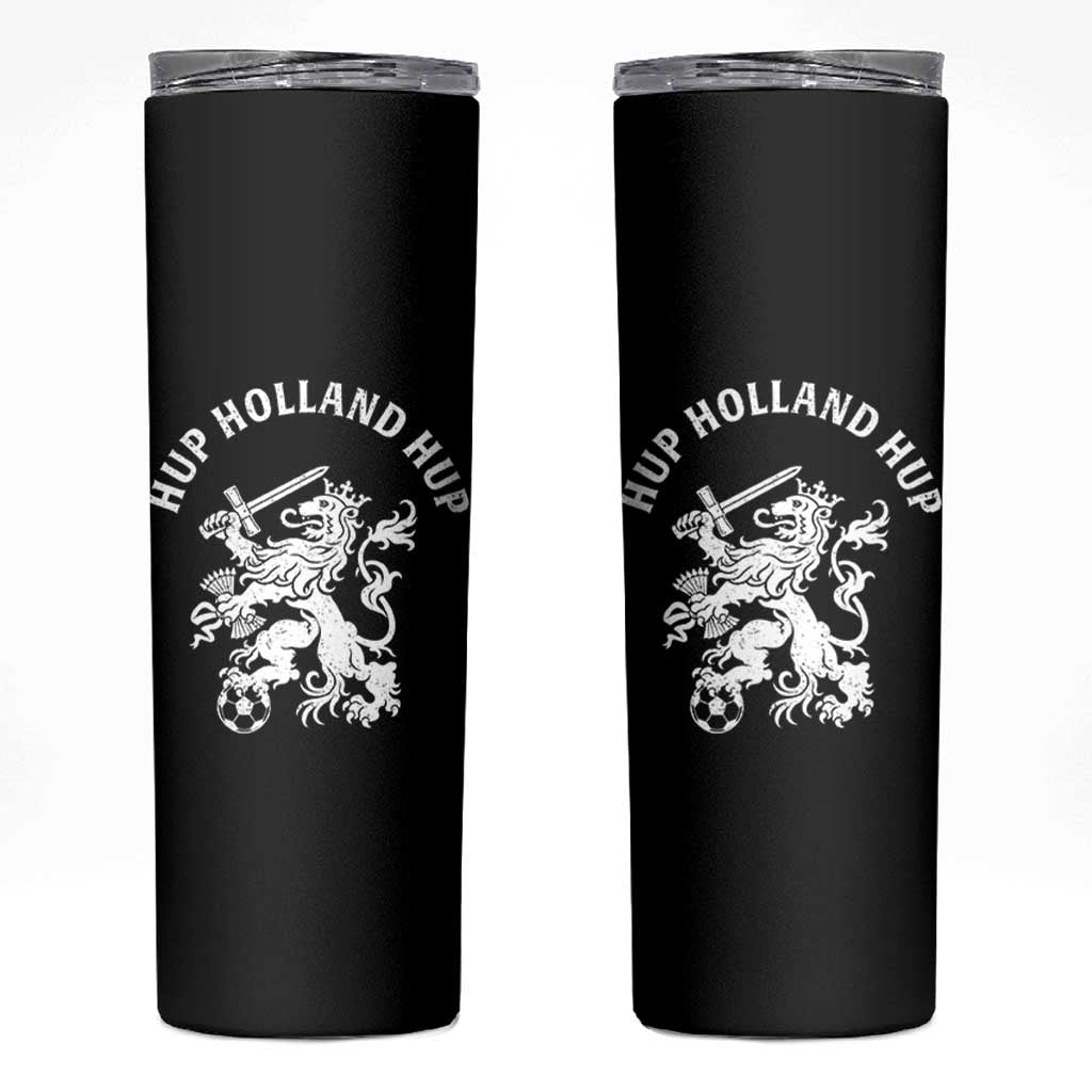 Netherlands Hup Holland Hup Dutch Lion Nederlands Fan Skinny Tumbler