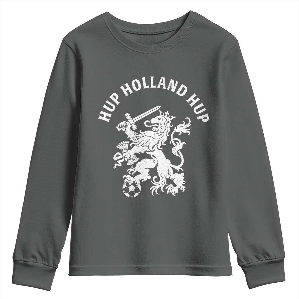 Netherlands Hup Holland Hup Dutch Lion Nederlands Fan Youth Sweatshirt