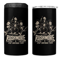 Rushmore 250th Birthday Tour 4 in 1 Can Cooler Tumbler Funny Presidents Rockstar Music