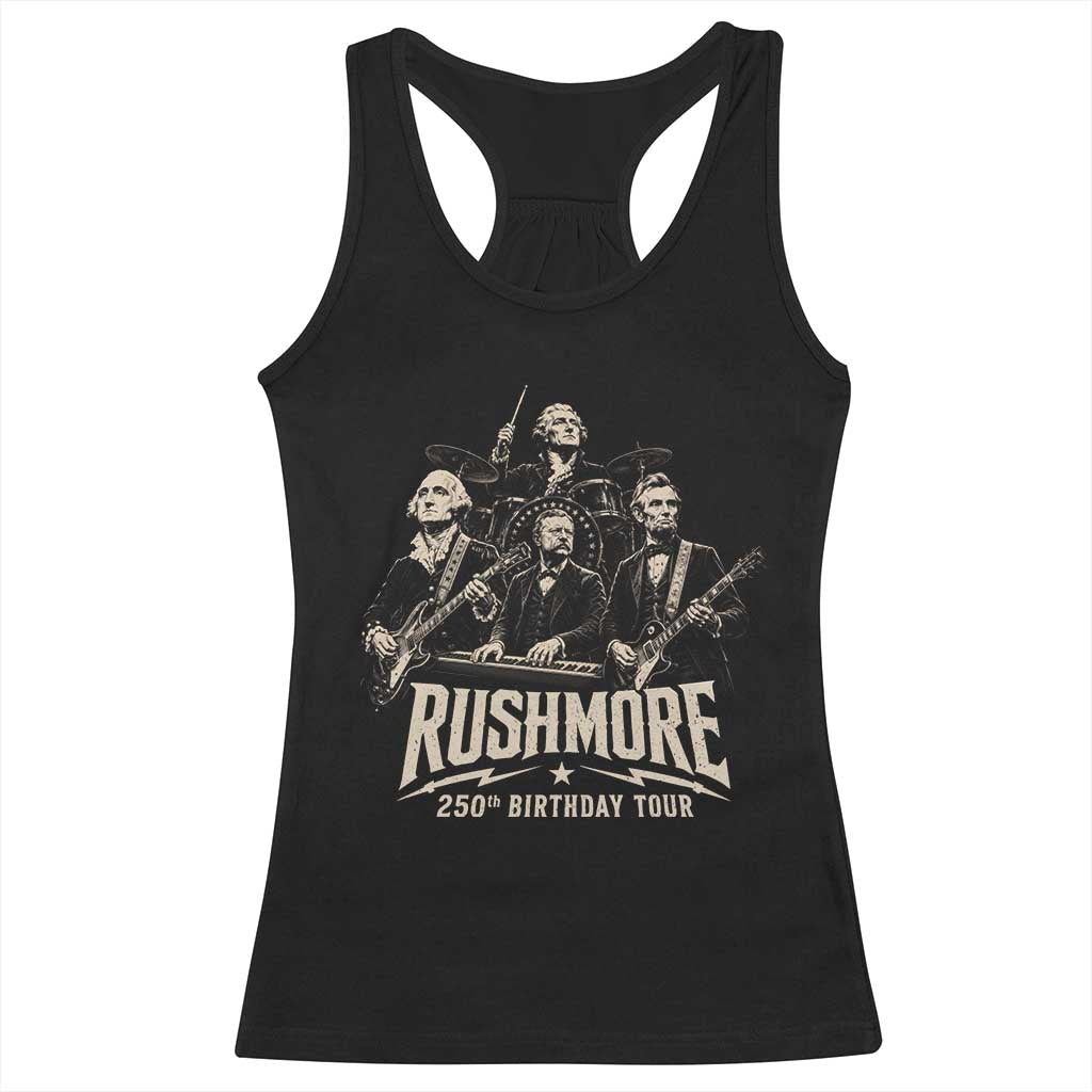 Rushmore 250th Birthday Tour Racerback Tank Top Funny Presidents Rockstar Music
