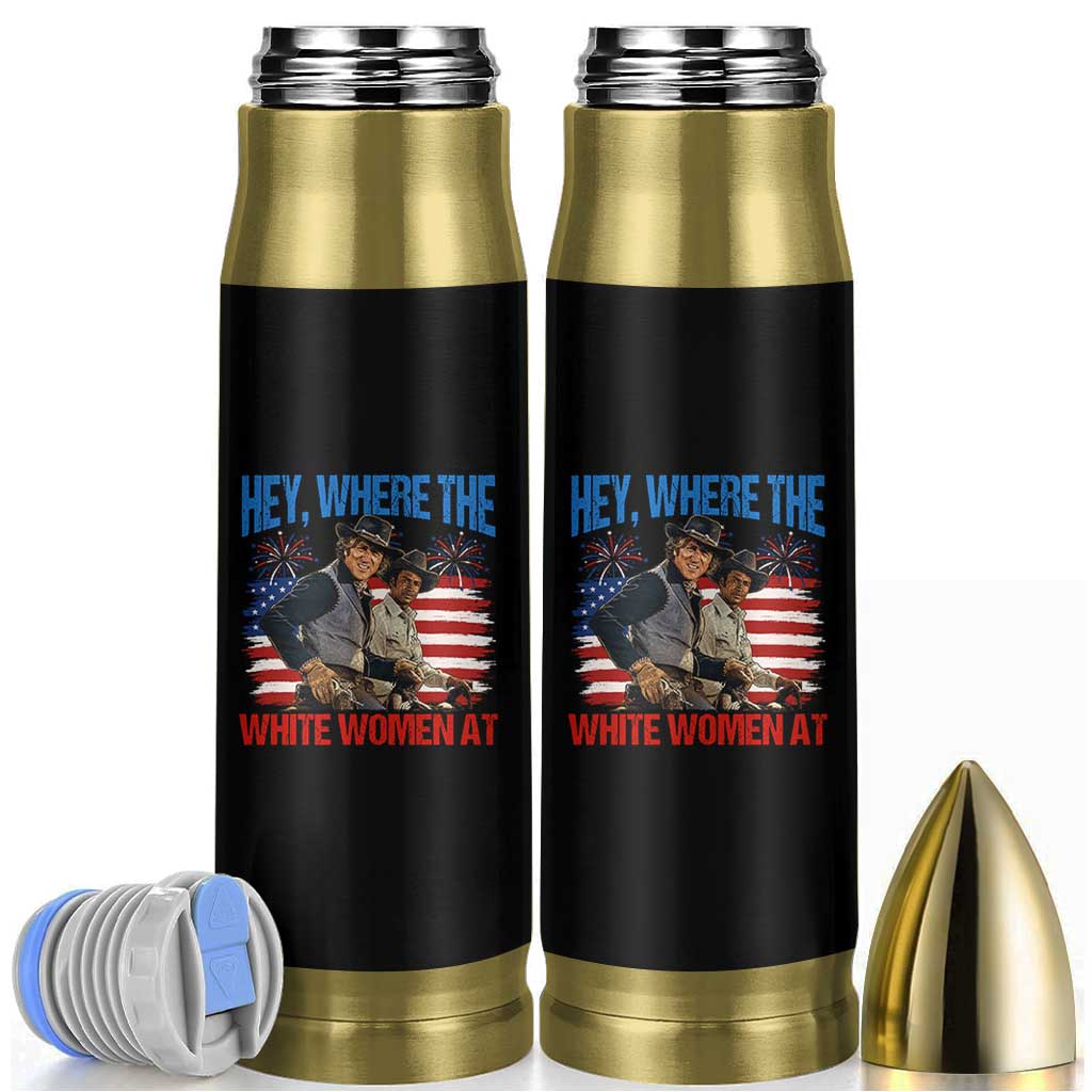 Hey Where The White Women At 4th of July Meme 70s Movie Bullet Tumbler