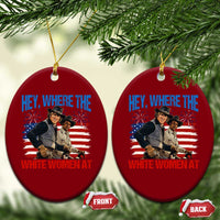 Hey Where The White Women At 4th of July Meme 70s Movie Ceramic Ornament