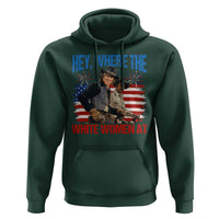 Hey Where The White Women At 4th of July Meme 70s Movie Hoodie