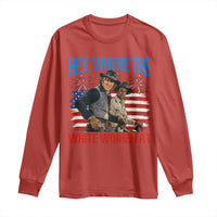 Hey Where The White Women At 4th of July Meme 70s Movie Long Sleeve Shirt