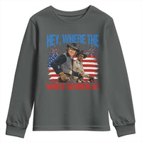 Hey Where The White Women At 4th of July Meme 70s Movie Youth Sweatshirt
