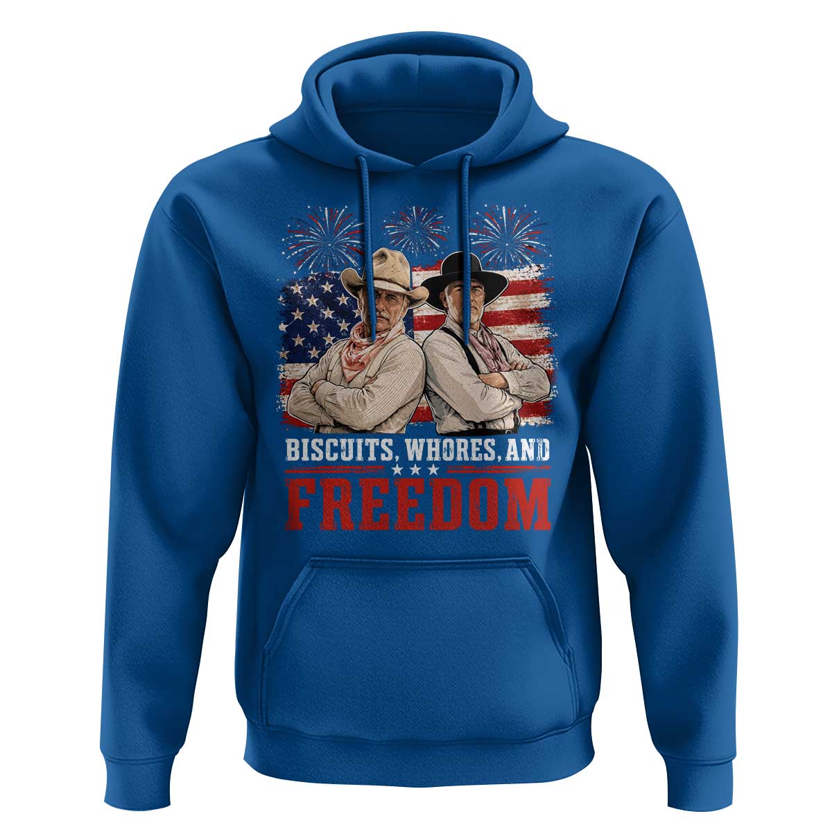 Biscuits Whores And Freedom Funny Western Cowboy 4th of July Hoodie