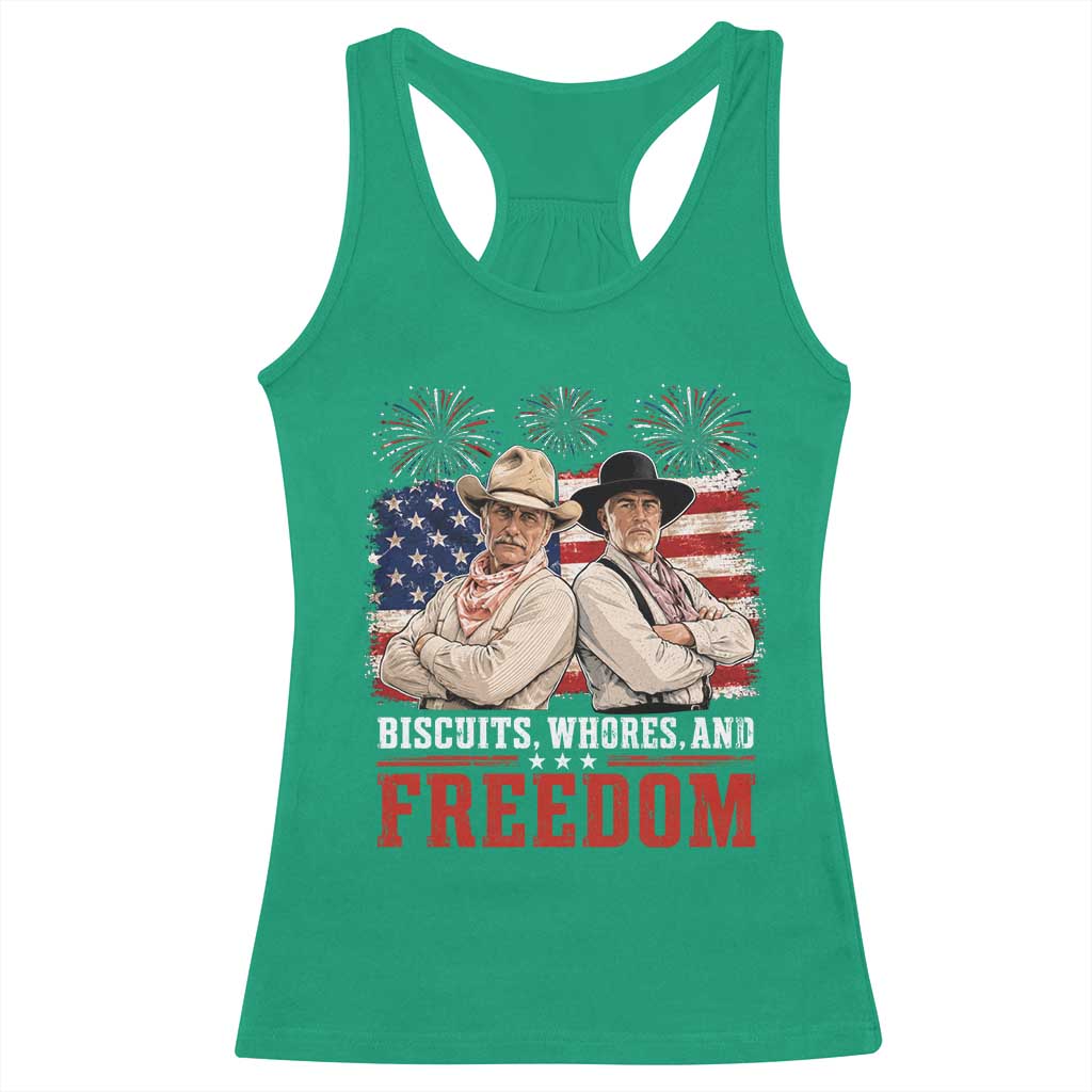 Biscuits Whores And Freedom Funny Western Cowboy 4th of July Racerback Tank Top