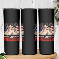 Biscuits Whores And Freedom Funny Western Cowboy 4th of July Skinny Tumbler