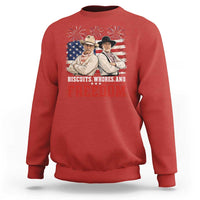 Biscuits Whores And Freedom Funny Western Cowboy 4th of July Sweatshirt