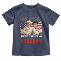 Biscuits Whores And Freedom Funny Western Cowboy 4th of July Toddler T Shirt