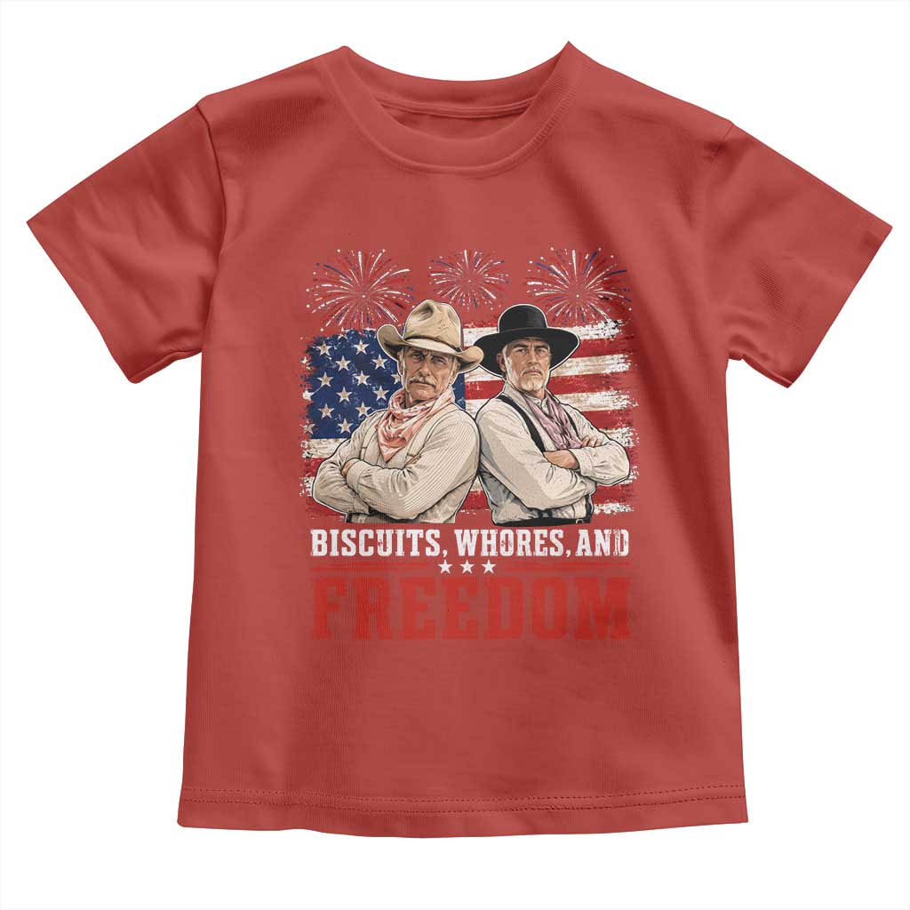 Biscuits Whores And Freedom Funny Western Cowboy 4th of July Toddler T Shirt