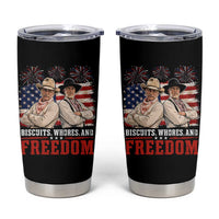 Biscuits Whores And Freedom Funny Western Cowboy 4th of July Tumbler Cup