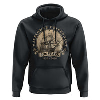 Mayflower Descendant Hoodie 406 Years Pilgrim Fathers Thanksgiving History