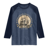Mayflower Descendant Raglan Shirt 406 Years Pilgrim Fathers Thanksgiving History