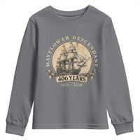 Mayflower Descendant Youth Sweatshirt 406 Years Pilgrim Fathers Thanksgiving History