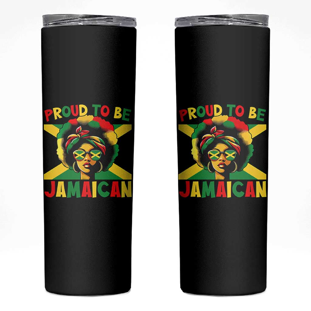 Proud To Be Jamaican Skinny Tumbler Jamaica Pride Flag Girl Sunglasses - Wonder Print Shop