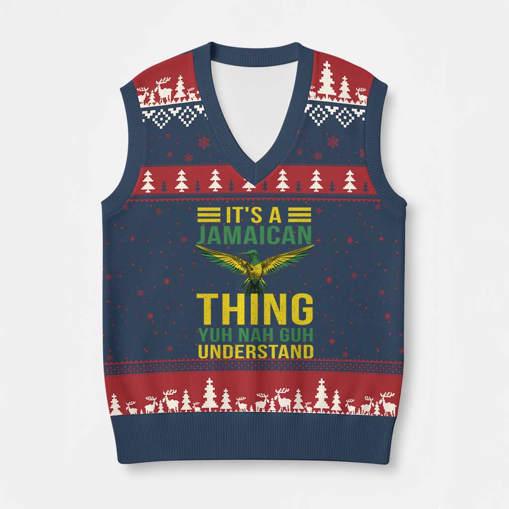 It's A Jamaican Thing Yuh Nah Guh Understand V-Neck Knit Sweater Vest Jamaica Hummingbird - Wonder Print Shop
