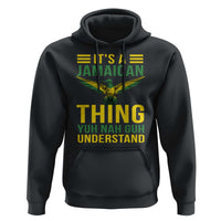 It's A Jamaican Thing Yuh Nah Guh Understand Hoodie Jamaica Hummingbird - Wonder Print Shop