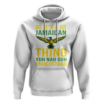 It's A Jamaican Thing Yuh Nah Guh Understand Hoodie Jamaica Hummingbird - Wonder Print Shop