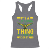 It's A Jamaican Thing Yuh Nah Guh Understand Racerback Tank Top Jamaica Hummingbird - Wonder Print Shop