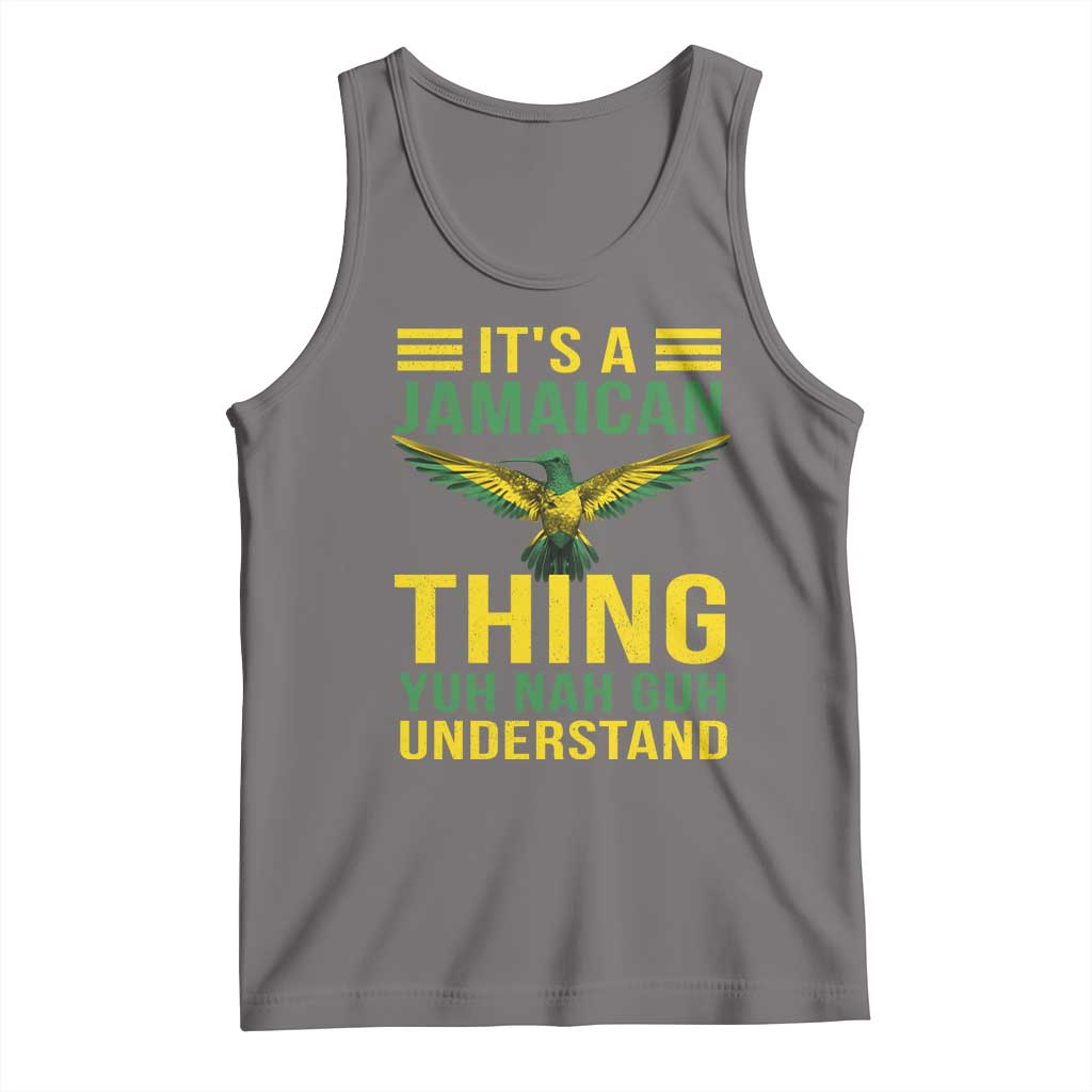 It's A Jamaican Thing Yuh Nah Guh Understand Tank Top Jamaica Hummingbird - Wonder Print Shop