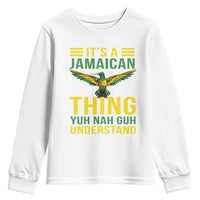 It's A Jamaican Thing Yuh Nah Guh Understand Youth Sweatshirt Jamaica Hummingbird - Wonder Print Shop