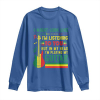 Rasta Reggae Music Long Sleeve Shirt Funny I Might Look Like I'm Listening But I'm Playing My Guitar - Wonder Print Shop