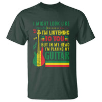 Rasta Reggae Music T Shirt Funny I Might Look Like I'm Listening But I'm Playing My Guitar - Wonder Print Shop