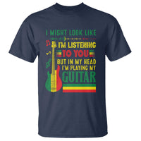 Rasta Reggae Music T Shirt Funny I Might Look Like I'm Listening But I'm Playing My Guitar - Wonder Print Shop