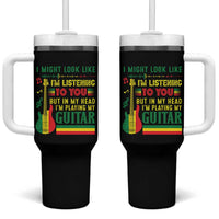 Rasta Reggae Music Tumbler With Handle Funny I Might Look Like I'm Listening But I'm Playing My Guitar - Wonder Print Shop