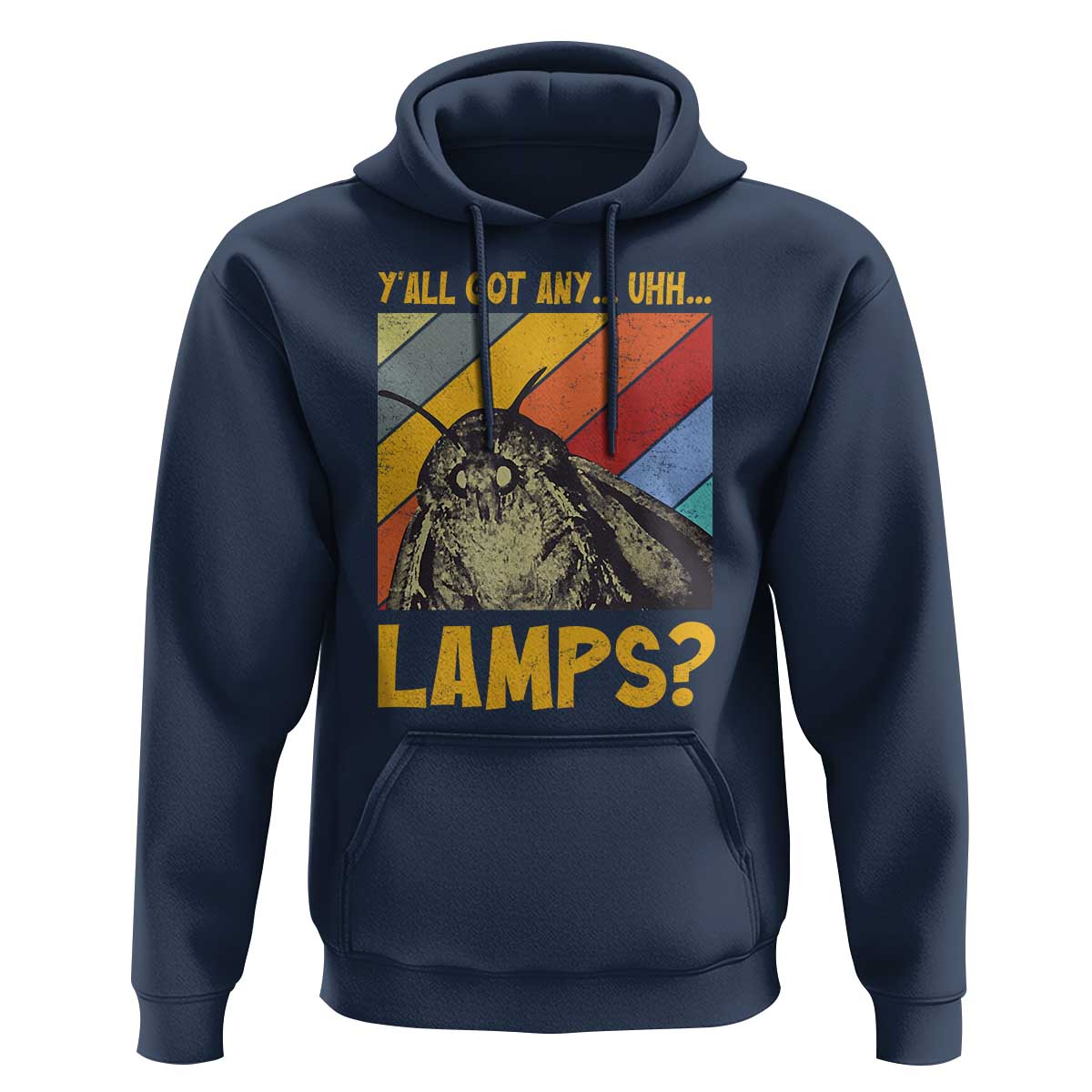 Funny Moth Hoodie Y'all Got Any Lamps Insect Meme - Wonder Print Shop