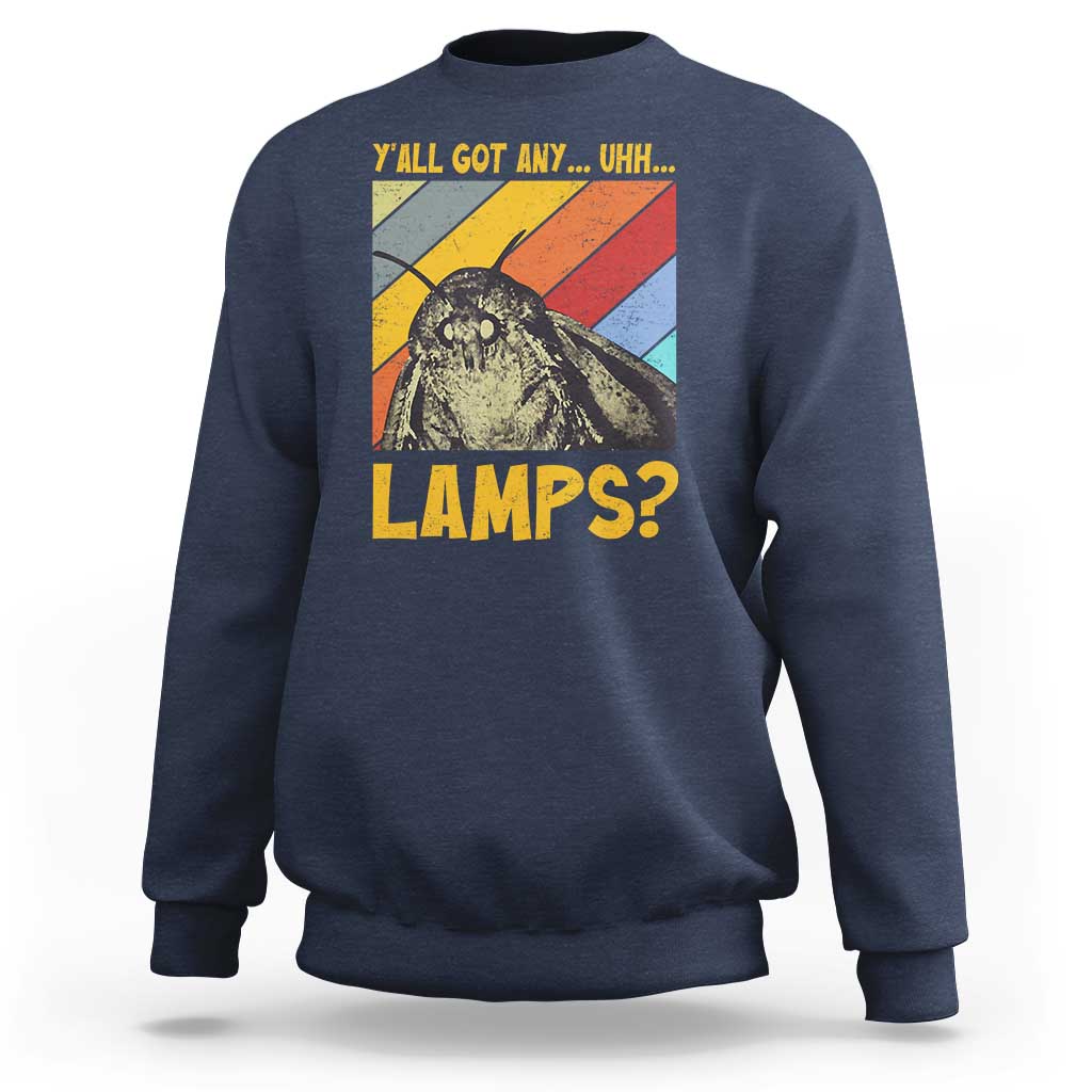 Funny Moth Sweatshirt Y'all Got Any Lamps Insect Meme - Wonder Print Shop