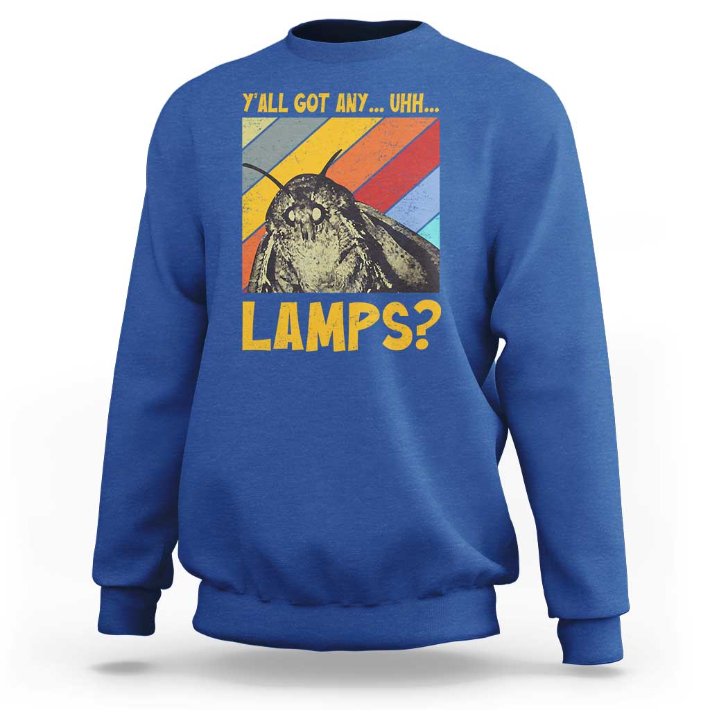 Funny Moth Sweatshirt Y'all Got Any Lamps Insect Meme - Wonder Print Shop