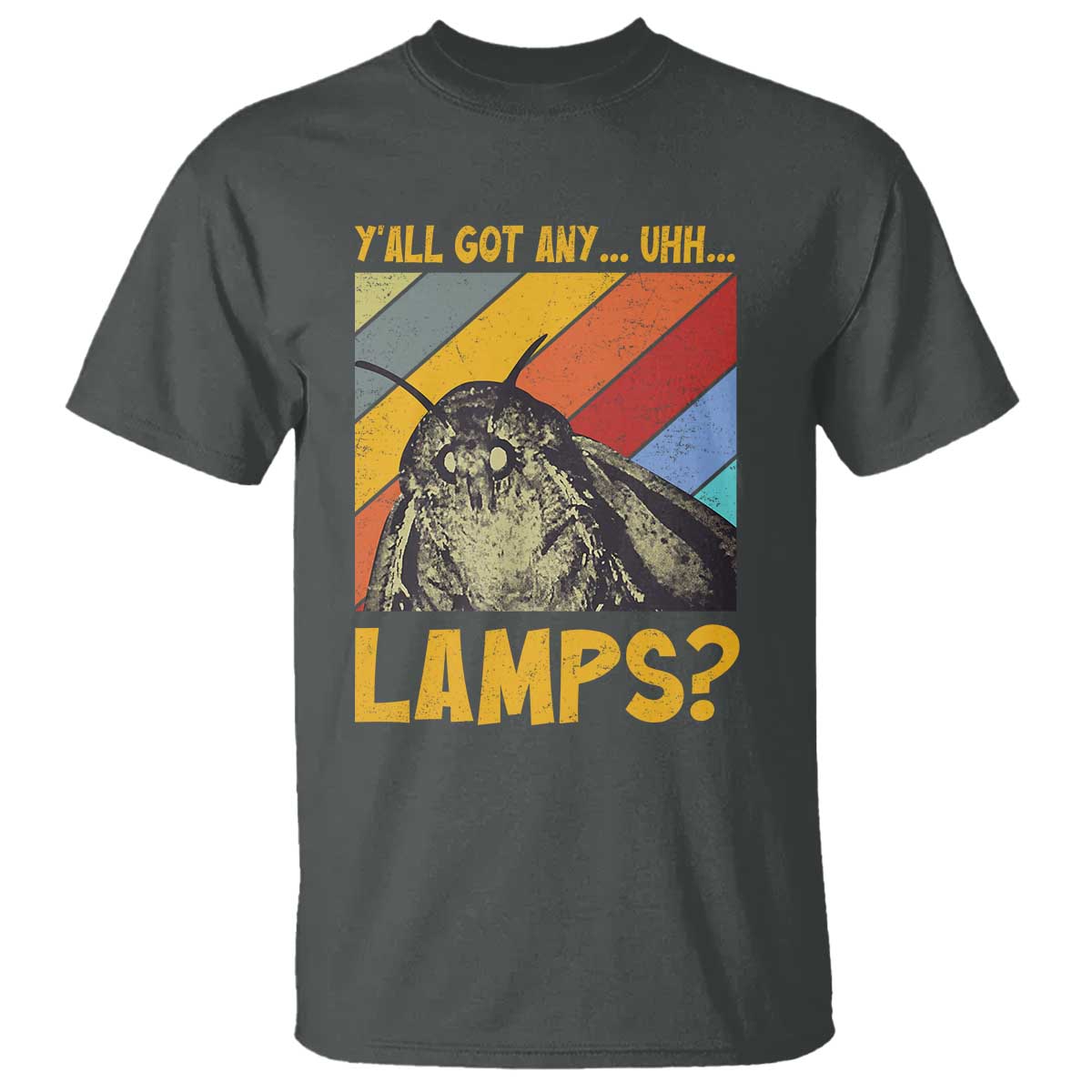 Funny Moth T Shirt Y'all Got Any Lamps Insect Meme - Wonder Print Shop