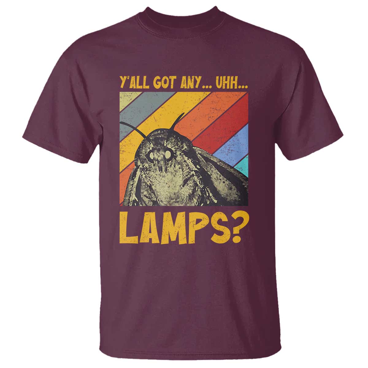 Funny Moth T Shirt Y'all Got Any Lamps Insect Meme - Wonder Print Shop