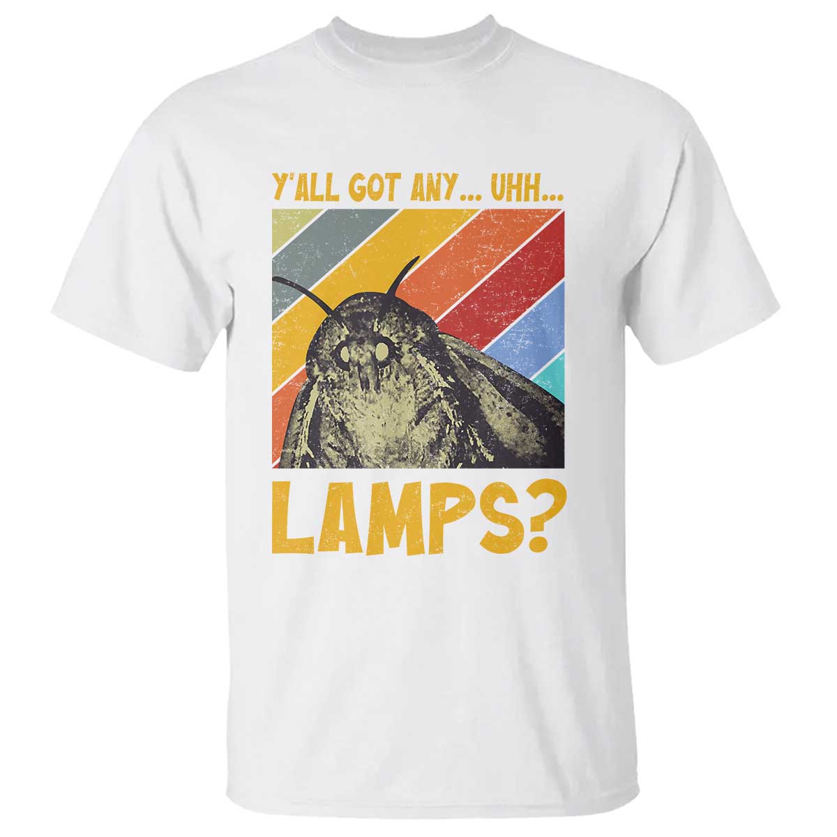 Funny Moth T Shirt Y'all Got Any Lamps Insect Meme - Wonder Print Shop
