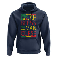 Who Jah Bless No Man Curse Hoodie Jamaica Flag Rasta Reggae Roots - Wonder Print Shop
