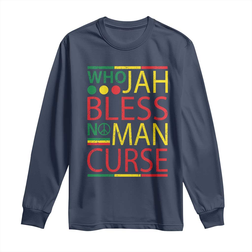 Who Jah Bless No Man Curse Long Sleeve Shirt Jamaica Flag Rasta Reggae Roots - Wonder Print Shop