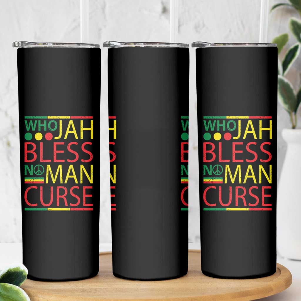 Who Jah Bless No Man Curse Skinny Tumbler Jamaica Flag Rasta Reggae Roots - Wonder Print Shop