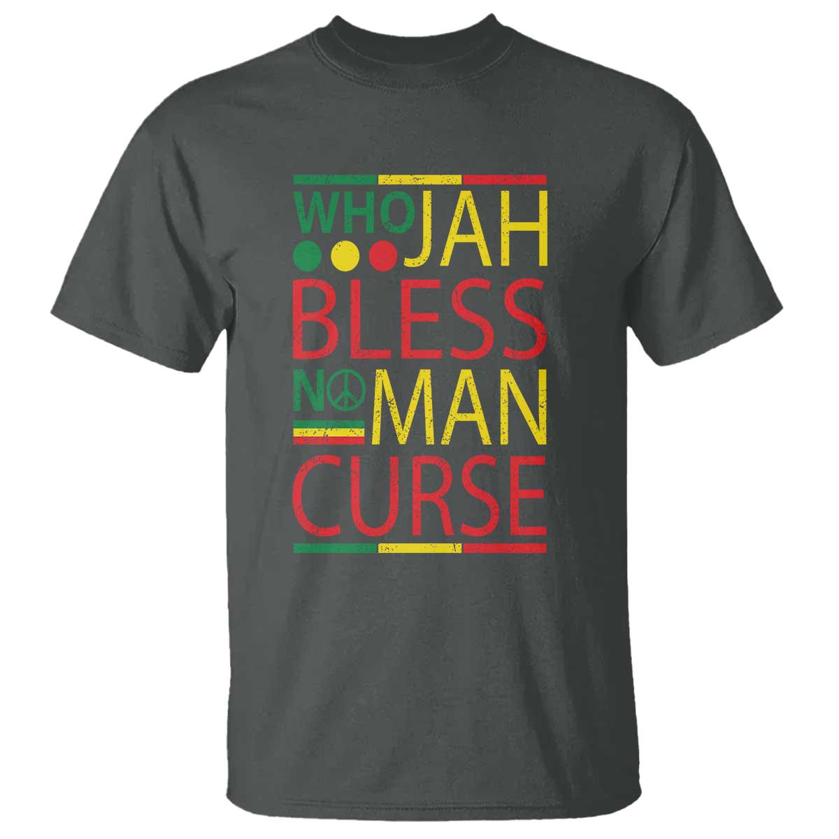 Who Jah Bless No Man Curse T Shirt Jamaica Flag Rasta Reggae Roots - Wonder Print Shop
