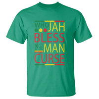 Who Jah Bless No Man Curse T Shirt Jamaica Flag Rasta Reggae Roots - Wonder Print Shop