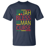 Who Jah Bless No Man Curse T Shirt Jamaica Flag Rasta Reggae Roots - Wonder Print Shop
