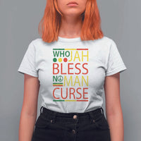 Who Jah Bless No Man Curse T Shirt For Women Jamaica Flag Rasta Reggae Roots - Wonder Print Shop