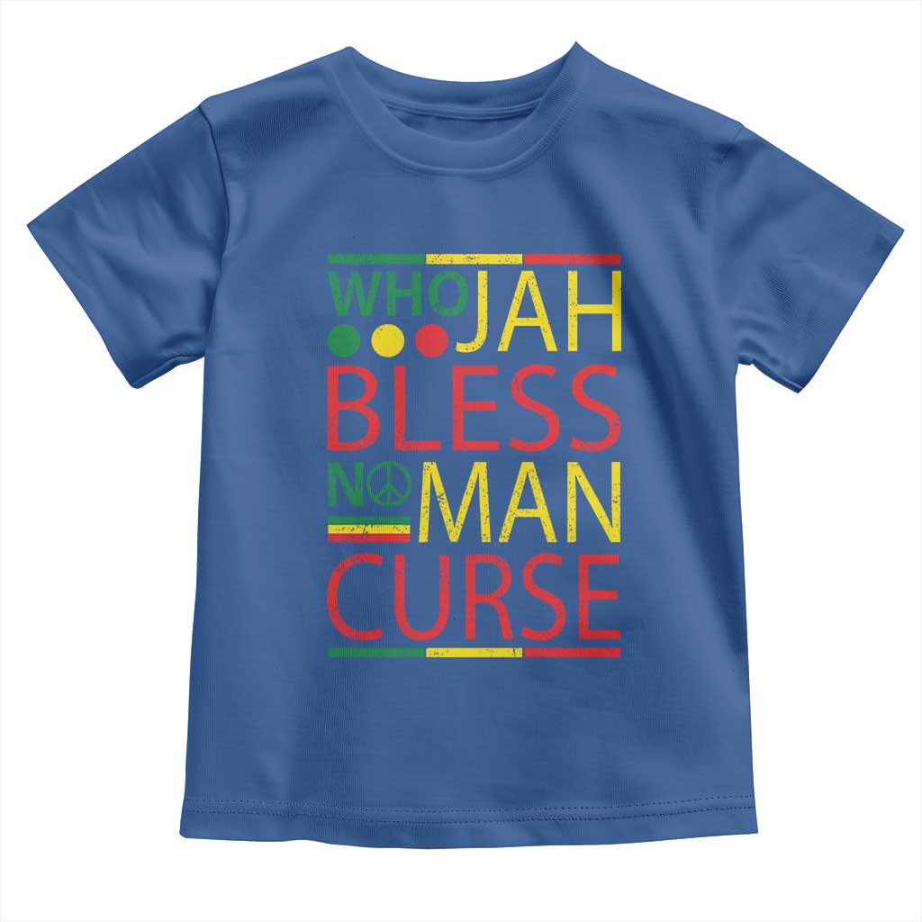 Who Jah Bless No Man Curse Toddler T Shirt Jamaica Flag Rasta Reggae Roots - Wonder Print Shop