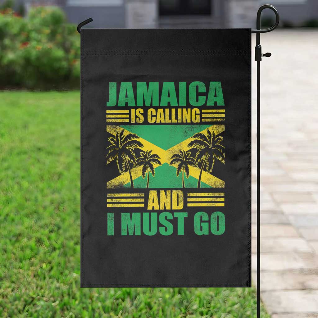 Funny Jamaica Is Calling And I Must Go Garden Flag Jamaican Flag Travel - Wonder Print Shop