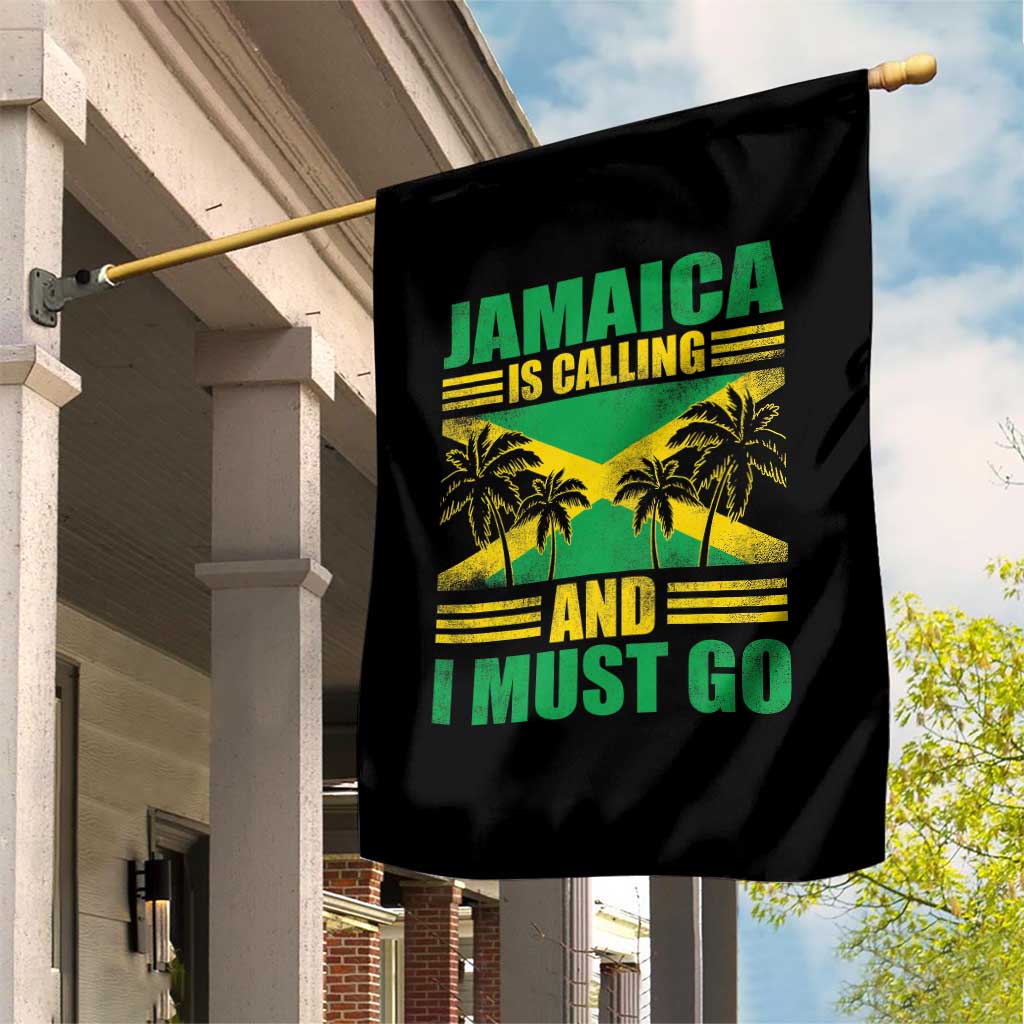 Funny Jamaica Is Calling And I Must Go Garden Flag Jamaican Flag Travel - Wonder Print Shop