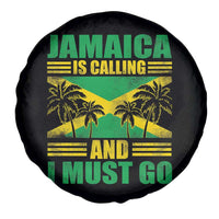 Funny Jamaica Is Calling And I Must Go Spare Tire Cover Jamaican Flag Travel - Wonder Print Shop