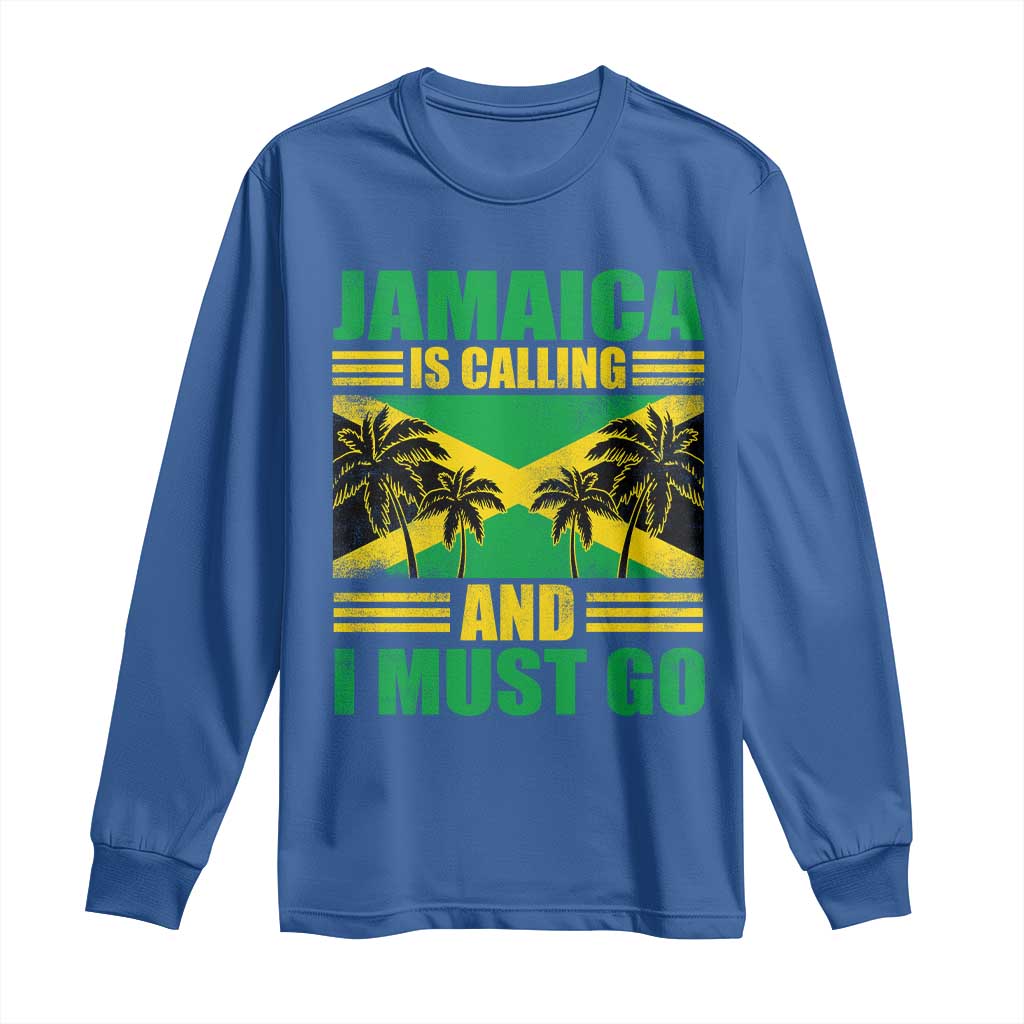 Funny Jamaica Is Calling And I Must Go Long Sleeve Shirt Jamaican Flag Travel - Wonder Print Shop