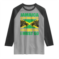 Funny Jamaica Is Calling And I Must Go Raglan Shirt Jamaican Flag Travel - Wonder Print Shop