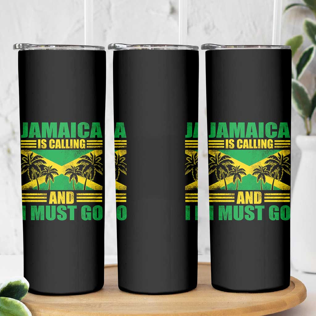 Funny Jamaica Is Calling And I Must Go Skinny Tumbler Jamaican Flag Travel - Wonder Print Shop